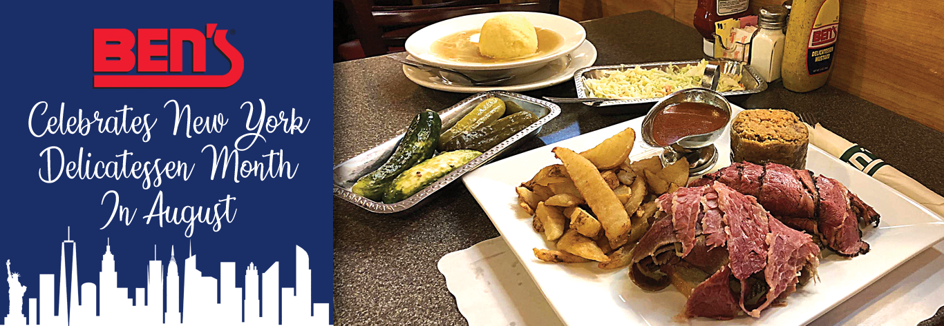 Ben's Celebrates NY Delicatessen Month