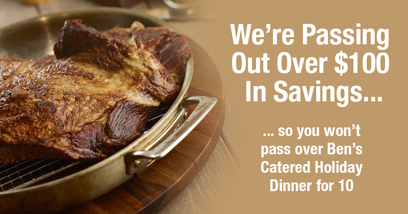 Ben's Catered Holiday Dinner for 10