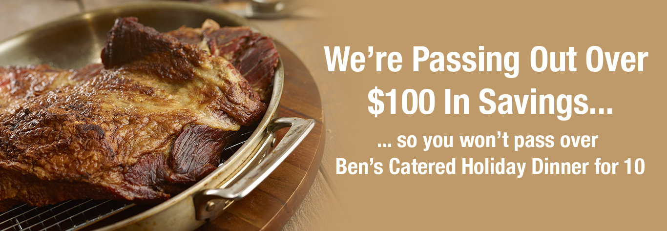 Ben's Catered Holiday Dinner for 10