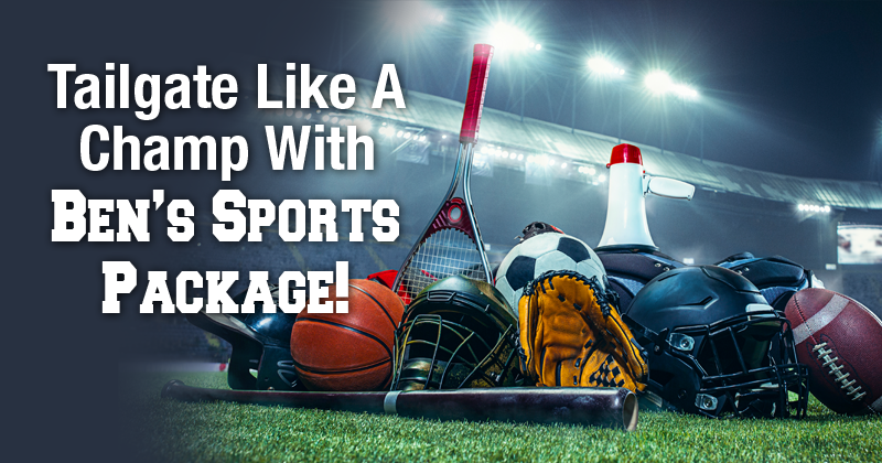 Ben's Sports Package for 5 or more