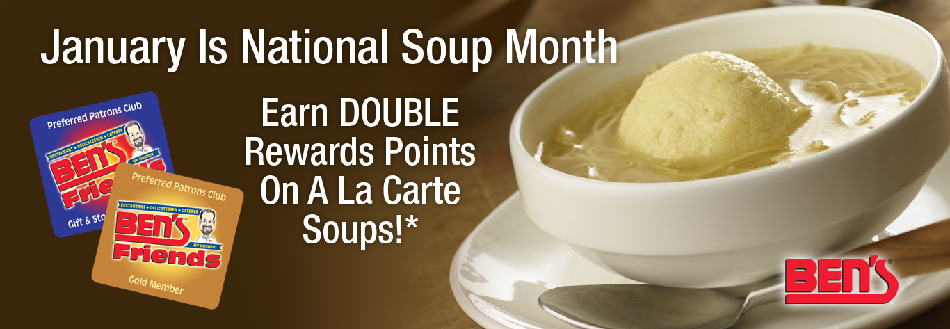 Ben's Celebrates National Soup Month In January
