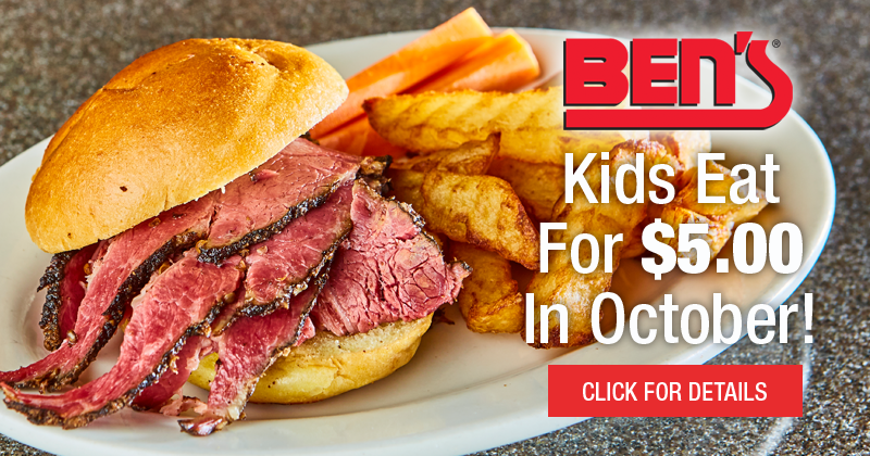 Kids Eat for $5.00 In October At Ben's