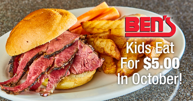 Kids Eat for $5.00 In October At Ben's