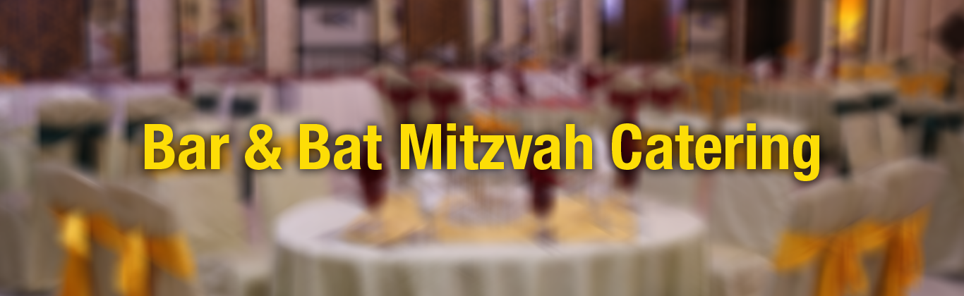 Bar & Bat Mitzvah Catering